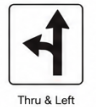 Thru and Left